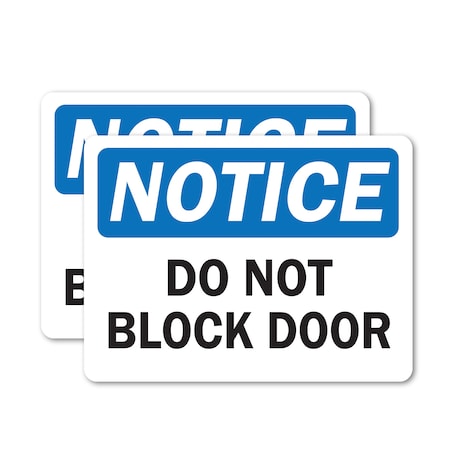 Signmission OSHA Notice Decal - Do Not Block Door, 24 in W x Rectangle, Vinyl Decal OS-2PACK-NS-D-1824-L-19530